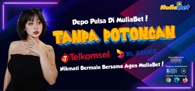 Deposit Pulsa Muliabet