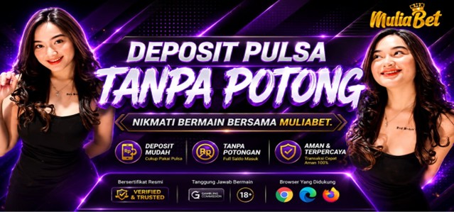 Deposit Pulsa Muliabet